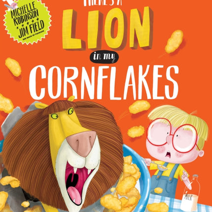 There's a Lion in My Cornflakes