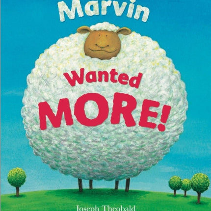 Marvin Wanted MORE!