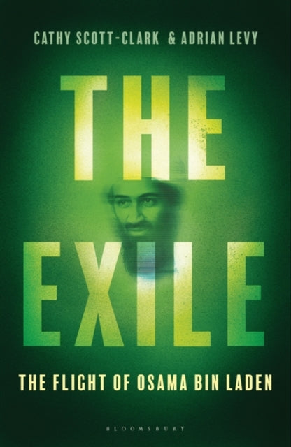 The Exile: The Flight of Osama bin Laden