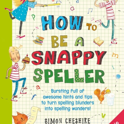 How to Be a Snappy Speller Teacher's Edition