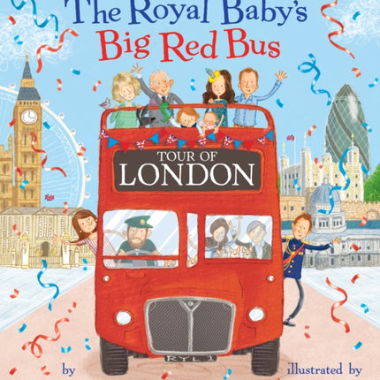 The Royal Baby's Big Red Bus Tour of London