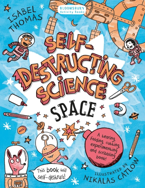 Self-Destructing Science: Space