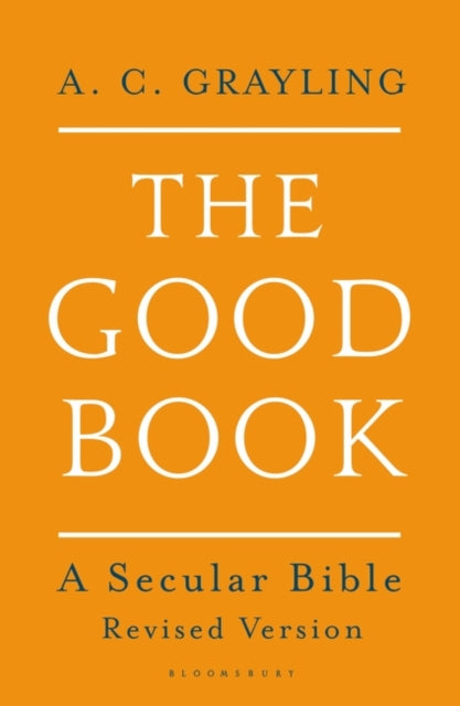 The Good Book: A Secular Bible