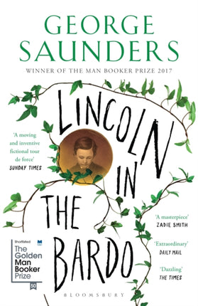 Lincoln in the Bardo: WINNER OF THE MAN BOOKER PRIZE 2017