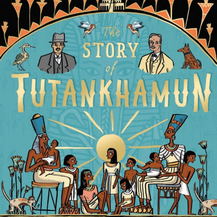 The Story of Tutankhamun