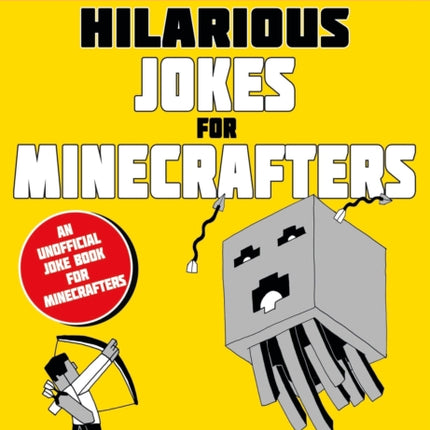 Hilarious Jokes for Minecrafters Mobs creepers
