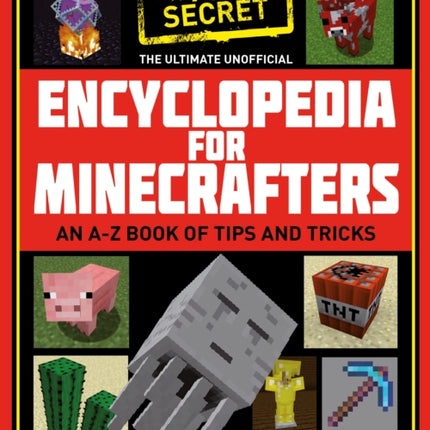 The Ultimate Unofficial Encyclopedia for Minecrafters