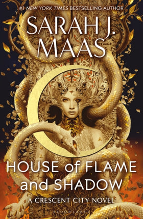 House of Flame and Shadow: The INTERNATIONAL BESTSELLER and the SMOULDERING third instalment in the Crescent City series