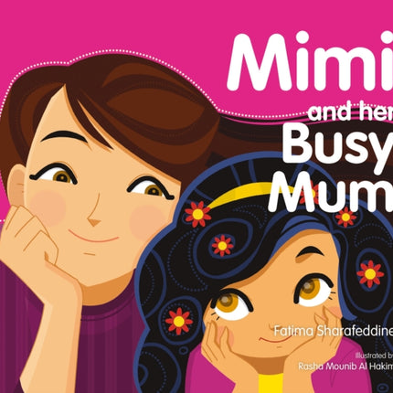 Mimi and Her Busy Mum