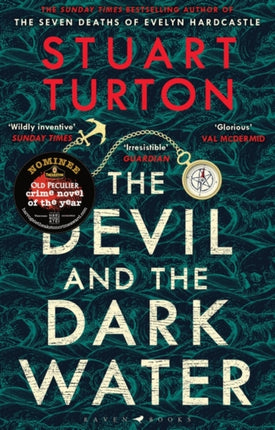 The Devil and the Dark Water: The mind-blowing new murder mystery from the author of The Seven Deaths of Evelyn Hardcastle