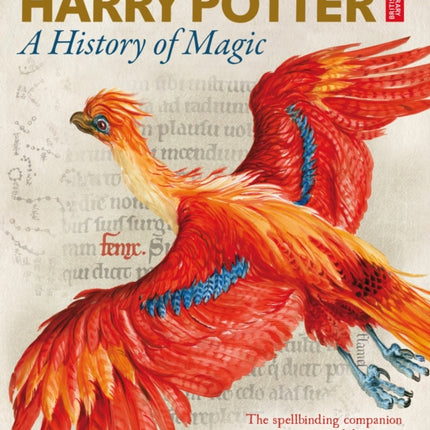 Harry Potter – A History of Magic: The Book of the Exhibition