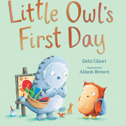 Little Owl’s First Day