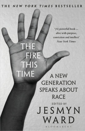 The Fire This Time: A New Generation Speaks About Race