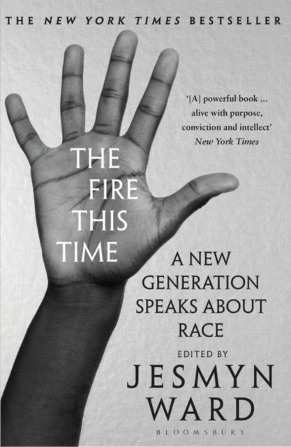 The Fire This Time: A New Generation Speaks About Race