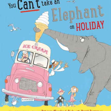 You Can't Take an Elephant on Holiday