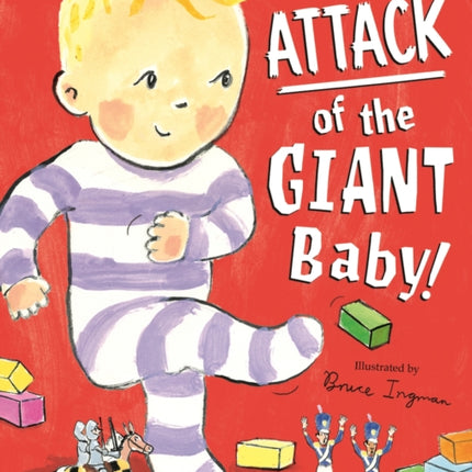 Attack of the Giant Baby!