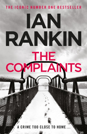 The Complaints: From the iconic #1 bestselling author of A SONG FOR THE DARK TIMES