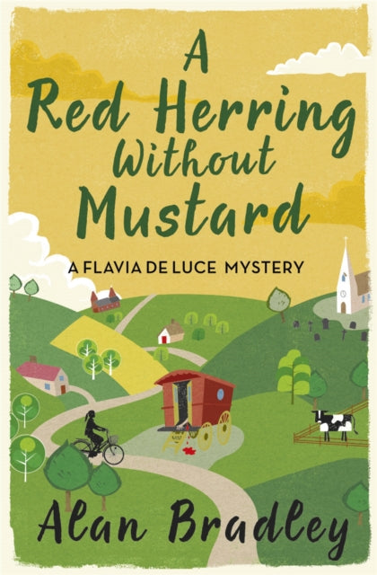 A Red Herring Without Mustard: The gripping third novel in the cosy Flavia De Luce series