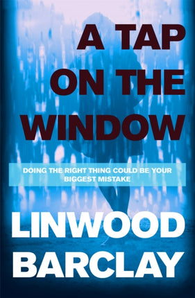 A Tap on the Window: An electrifying and unputdownable thriller from the international bestselling author