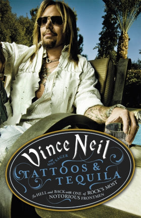 Tattoos & Tequila: To Hell and Back With One Of Rock's Most Notorious Frontmen