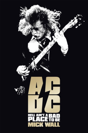 AC/DC: Hell Ain't a Bad Place to Be