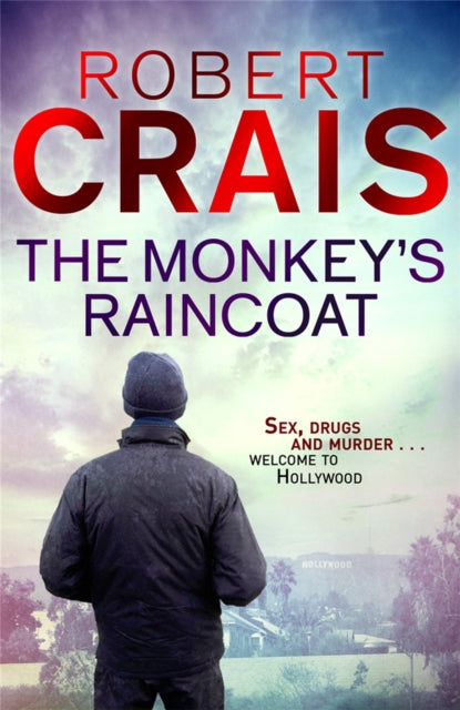 The Monkey's Raincoat: The First Cole & Pike novel