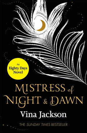 Mistress of Night and Dawn: The most addictive and unforgettable love story you'll read this year