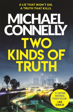 Two Kinds of Truth: A Harry Bosch Thriller