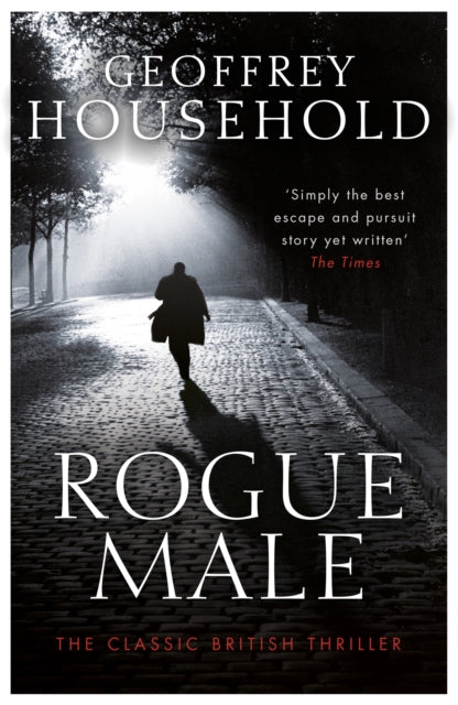 Rogue Male: Soon to be a major film