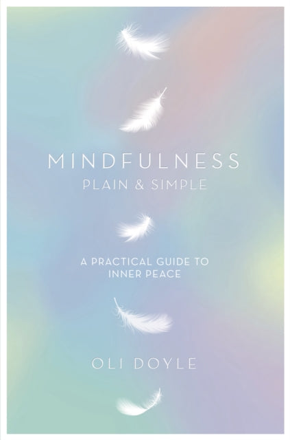 Mindfulness Plain & Simple