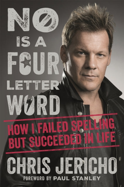 No Is a Four-Letter Word: How I Failed Spelling But Succeeded in Life