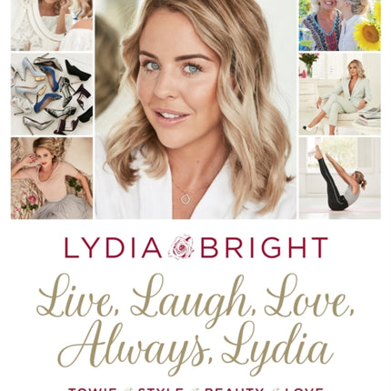 Live, Laugh, Love, Always, Lydia