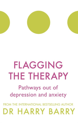 Flagging the Therapy: Pathways out of depression and anxiety