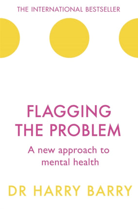 Flagging the Problem: A new approach to mental health