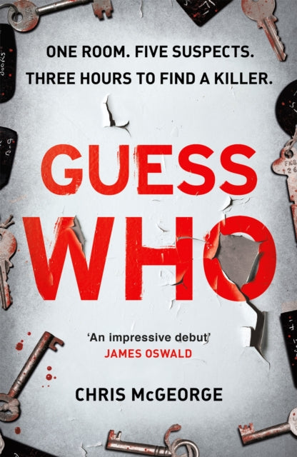 Guess Who: ONE ROOM. FIVE SUSPECTS. THREE HOURS TO FIND A KILLER.