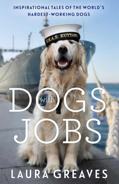 Dogs With Jobs: The perfect stocking filler for dog lovers