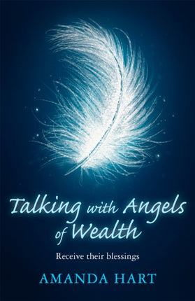 Talking with Angels of Wealth: Receive their blessings