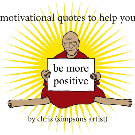 Motivational Quotes to Help You Be More Positive