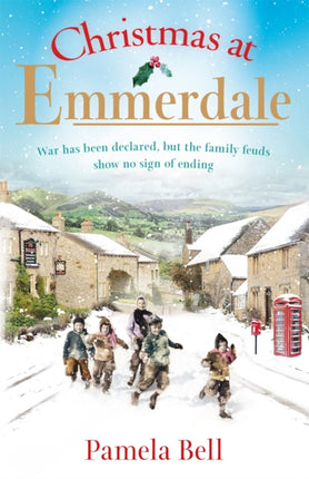 Christmas at Emmerdale: a nostalgic war-time read (Emmerdale, Book 1)