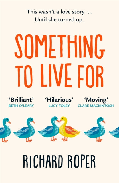 Something to Live For: 'Charming, humorous and life-affirming tale about human kindness' BBC