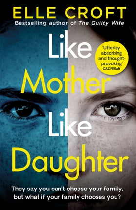 Like Mother, Like Daughter: A gripping and twisty psychological thriller exploring who your family really are