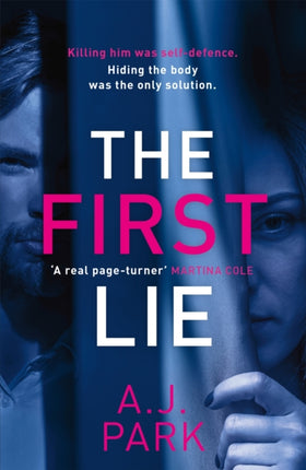 The First Lie: An addictive psychological thriller with a shocking twist