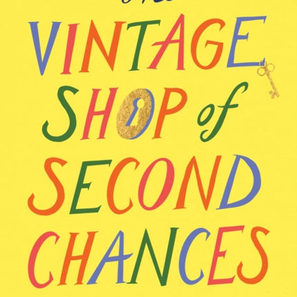 The Vintage Shop of Second Chances: 'Hot buttered-toast-and-tea feelgood fiction' The Times