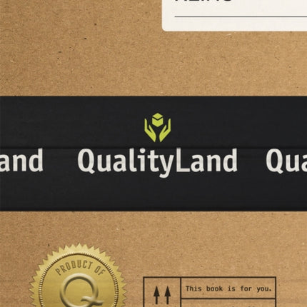 Qualityland: Visit Tomorrow, Today!