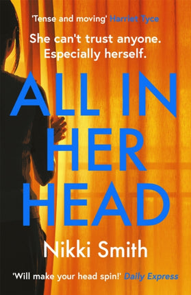 All in Her Head: A page-turning thriller perfect for fans of Harriet Tyce