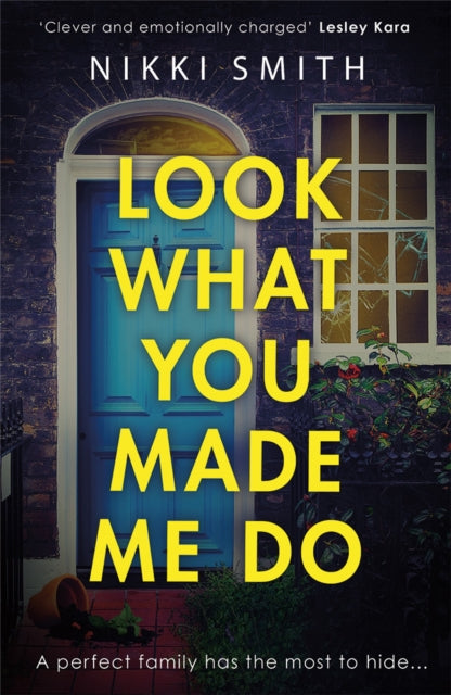 Look What You Made Me Do: The most emotional, gripping gut punch of a thriller this year!