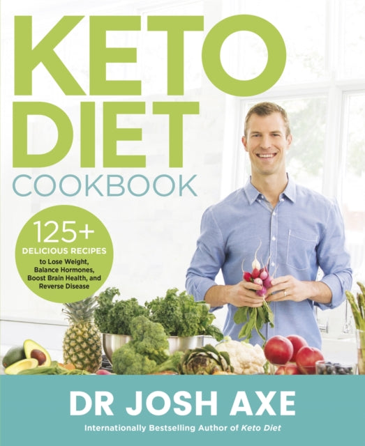 Keto Diet Cookbook: from the bestselling author of Keto Diet