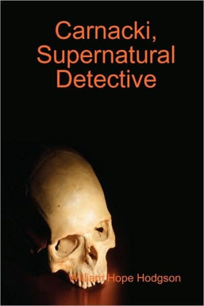 Carnacki Supernatural Detective