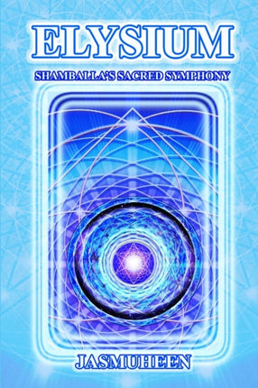 Elysium  Shamballas Sacred Symphony