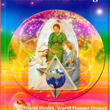 Ambassadors of Light  World Health World Hunger Project